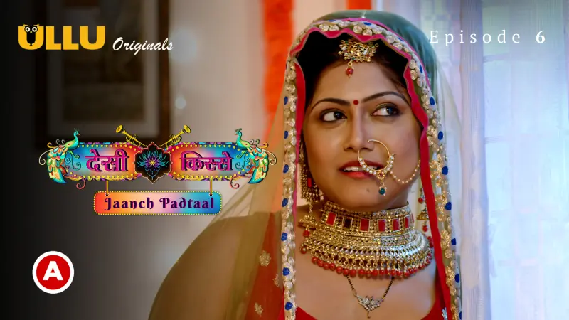 Desi kisse – Jaanch Padtaal Episode 6