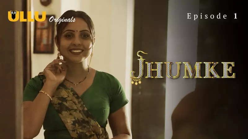 Jhumke Episode 1