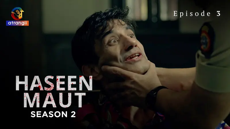 Haseen Maut 2 Episode 3