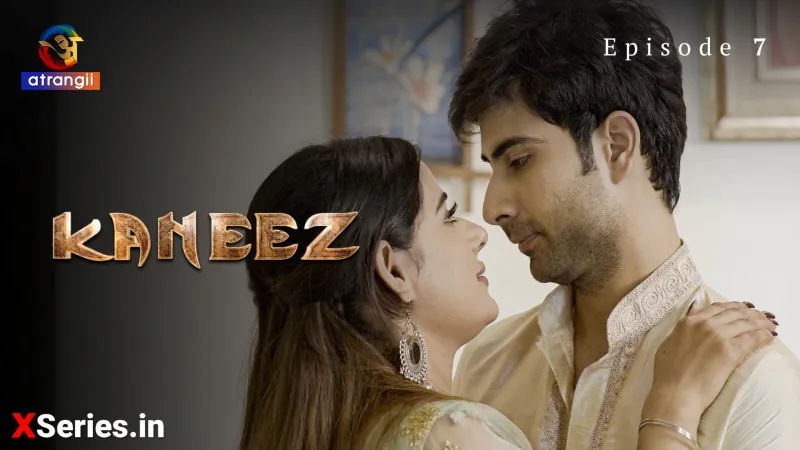 Kaneez Episode 7