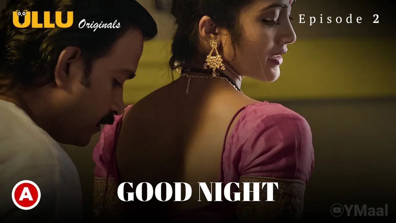 Good Night Episode 2