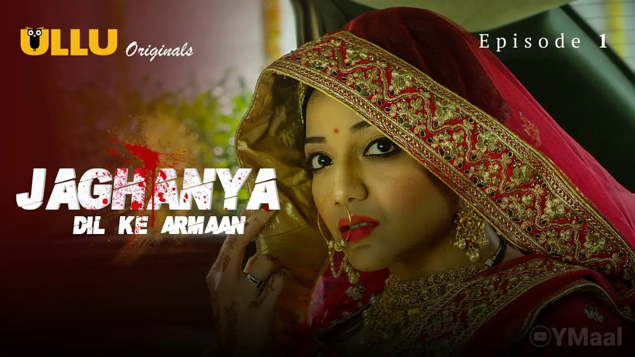 Jaghanya Dil Ke Armaan Episode 1