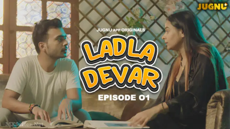 Ladla Devar Episode 1