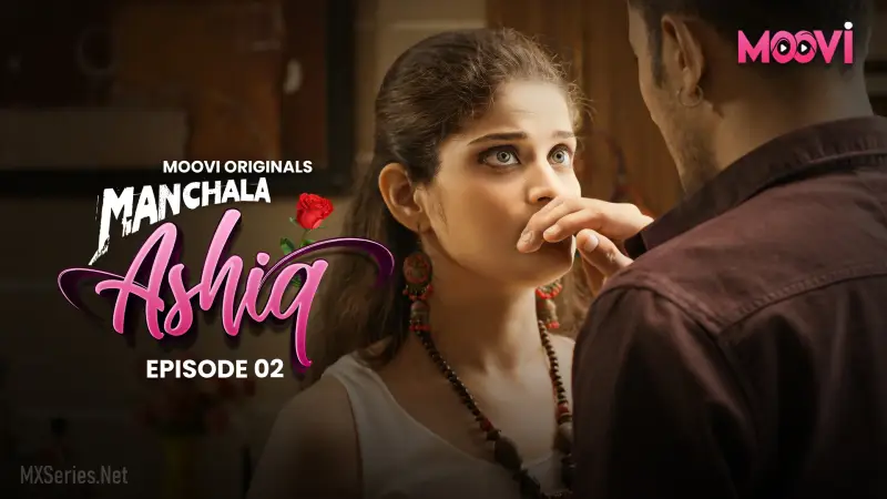 Manchala Aashiq Episode 2