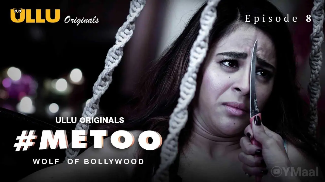 MeToo Wolf Of Bollywood Episode 8