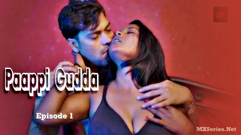 Paappi Gudda Episode 1
