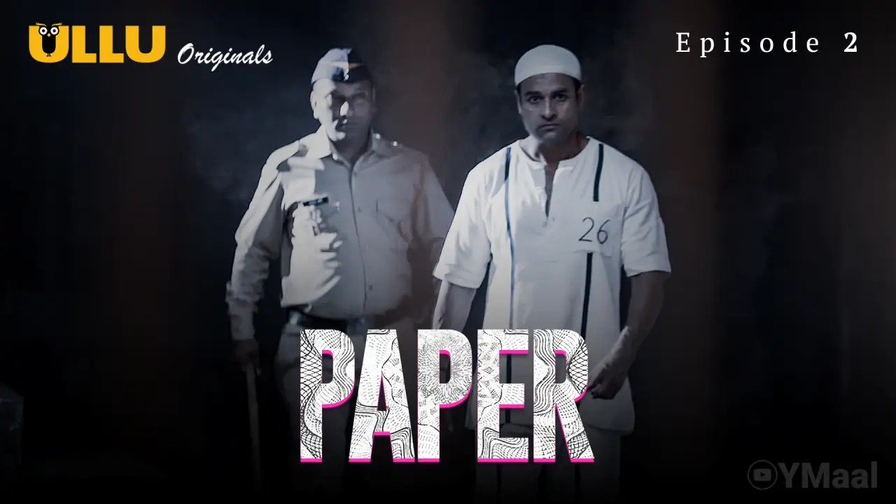 Paper Episode 2