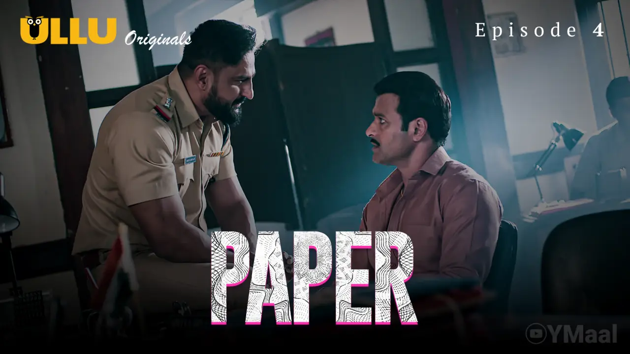 Paper Episode 4