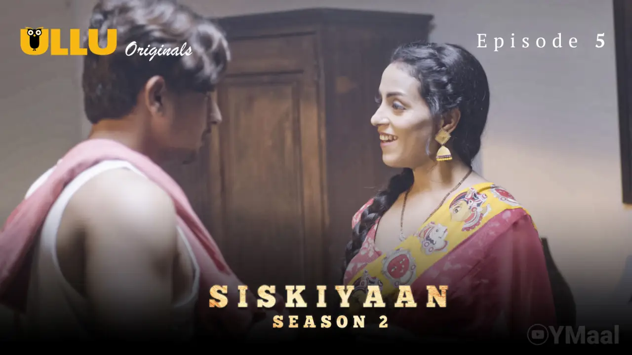 Siskiyaan 2 Episode 5