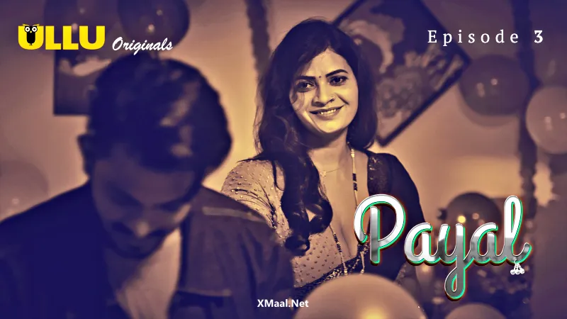 Payal Episode 3