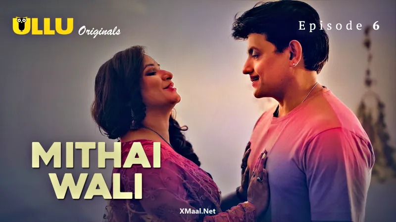 Mithai Wali Episode 6