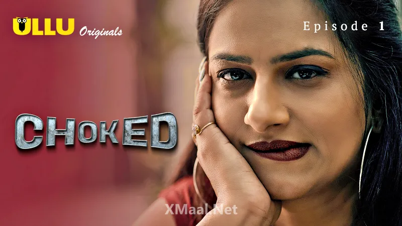 Choked Episode 1