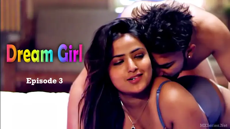 Dream Girl Bull Episode 3