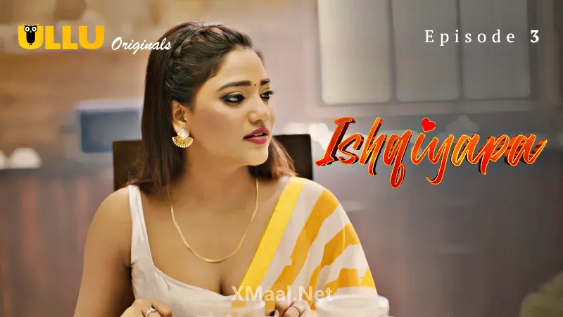Ishqiyapa Episode 3