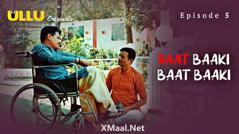 Raat Baaki Baat Baaki Episode 5