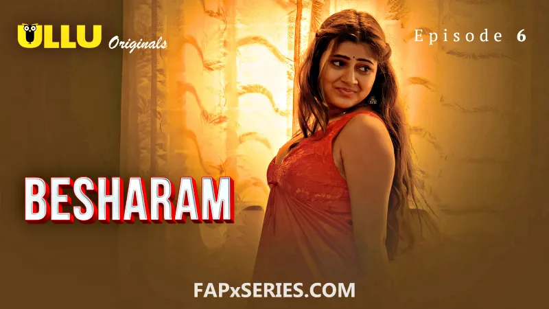 Besharam Episode 6