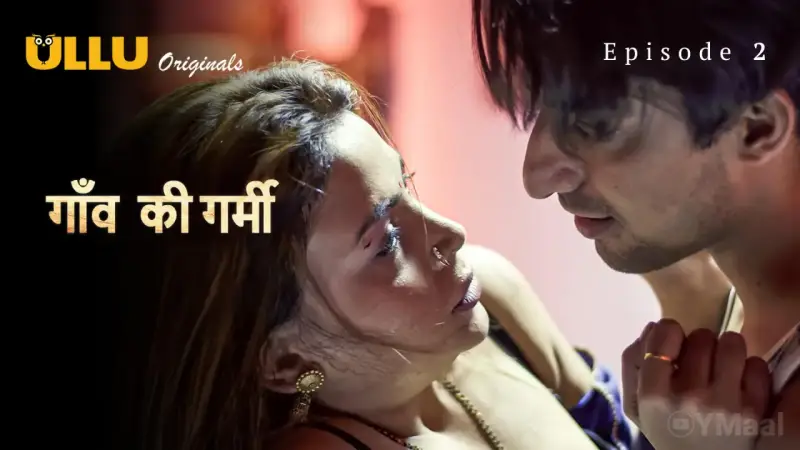 Gaon Ki Garmi Episode 2