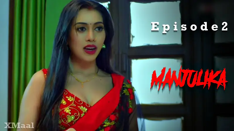 Manjulika Episode 2
