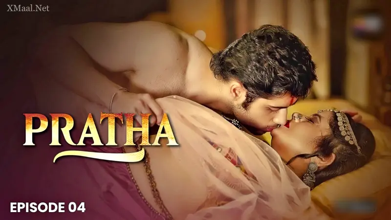 Pratha Episode 4